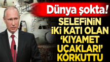 Dünya şokta! Selefinin iki katı olan 'kıyamet uçakları' korkuttu