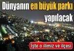 Dünyanın en büyük parkı