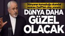 Dünyanın konuştuğu skandal sonrası Zarif'ten olay gönderme: Dünya daha güzel olacak