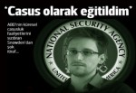 Edward Snowden: Casus olarak eğitildim