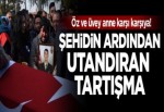 El Bab şehidinin ardından utandıran tartışma!