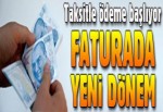 Elektrik faturasında taksitle ödeme dönemi