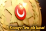 Emniyet'ten basına yasak