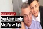 Engin Alan'ın kızından Bahçeli'ye sert tepki