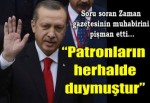 Erdoğan 'dan Zaman gazetesine mesaj