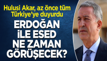 Erdoğan ile Esed ne zaman görüşecek? Hulusi Akar, az önce bütün Türkiye'ye duyurdu