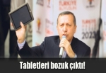 Erdoğan’ın dağıttığı tabletler bozuk çıktı!