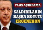 Erdoğan: Saldırdılar Ergenekonvari