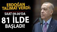 Erdoğan talimat verdi 81 ilde toplanıyor