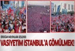 Erdoğan: Vasiyetim İstanbul'a gömülmek!