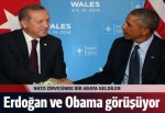 Erdoğan ve Obama görüşüyor