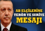 Erdoğan'dan elçilere önemli mesajlar