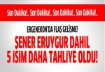 Ergenekon'da 5 tahliye daha gerçekleşti.