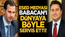 Esed medyası Ali Babacan'ı dünyaya böyle servis etti!