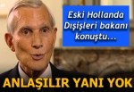 Eski Hollanda Dışişleri Bakanı Bot'tan tepki