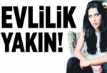 Evlilik yakın