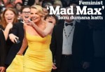 Feminist 'Mad Max' Cannes'da tozu dumana kattı!