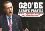 G20'de Suriye trafiği!