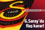 Galatasaray'da flaş karar!