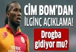 Galatasaray'dan ilginç Drogba açıklaması!