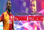 Galatsaray'da Drogba krizi büyüyor