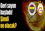 Geri sayım başladı! Şimdi ne olacak?