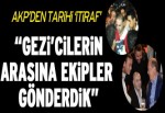 “Gezi Parkı’nda eylemcilerin arasına ekipler gönderdik”