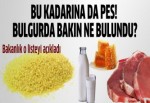 Gıda sahtekarları açıklandı!