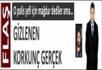 Gizlenen korkunç gerçek