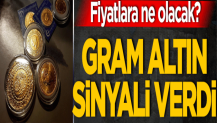 Gram altın sinyali verdi! Altın fiyatları yükselecek mi düşecek mi?