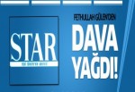 Gülen Star Gazetesi'ne dava yağdırıyor