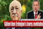 Gülen'den Erdoğan'a mektup