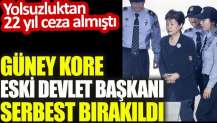 Güney Kore eski Devlet Başkanı Geun-hye serbest bırakıldı. Yolsuzluktan 22 yıl ceza almıştı