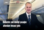 Haberim yok dediği yasağın altından imzası çıktı