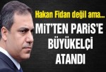 Hakan Fidan yerine en yakınındaki isim büyükelçi olarak atandı