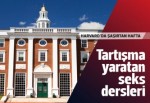 Harvard'daki seks dersleri yankı uyandırdı