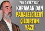 Hayrettin Karaman'dan Paralelciler'i çıldırtan yazı