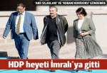 HDP heyeti İmralı'ya gitti