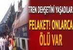 Hindistan felaketi yaşadı! 100'e yakın kişi öldü