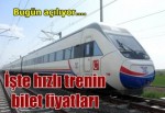 Hızlı trenin fiyatı belli oldu