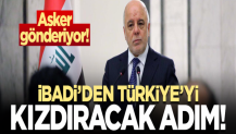 İbadi'den Türkiye'yi kızdıracak adım: Asker gönderecek!