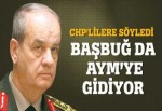 İlker Başbuğ da, AYM'ye gidiyor