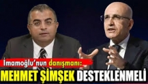 İmamoğlu’nun danışmanı: Mehmet Şimşek desteklenmeli