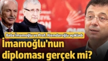 İmamoğlu’nun diploması gerçek mi? Baba İmamoğlu ve Prof. Alemdaroğlu açıkladı