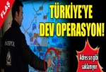 Interpol'den Türkiye'ye dev operasyon!