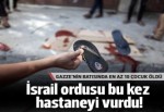 İsrail Gazze'deki Şifa Hastanesi'ni vurdu