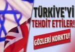 İsrail ve İngiltere'in Türkiye korkusu