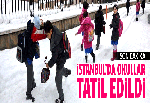 İstanbul'da okullar yarın da tatil edildi