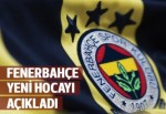 İşte Fenerbahçe'nin yeni hocası