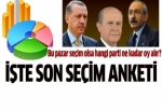 İşte son seçim anketi